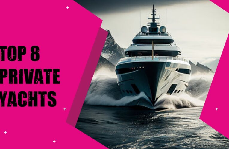 Top 8 Private Yachts in the USA